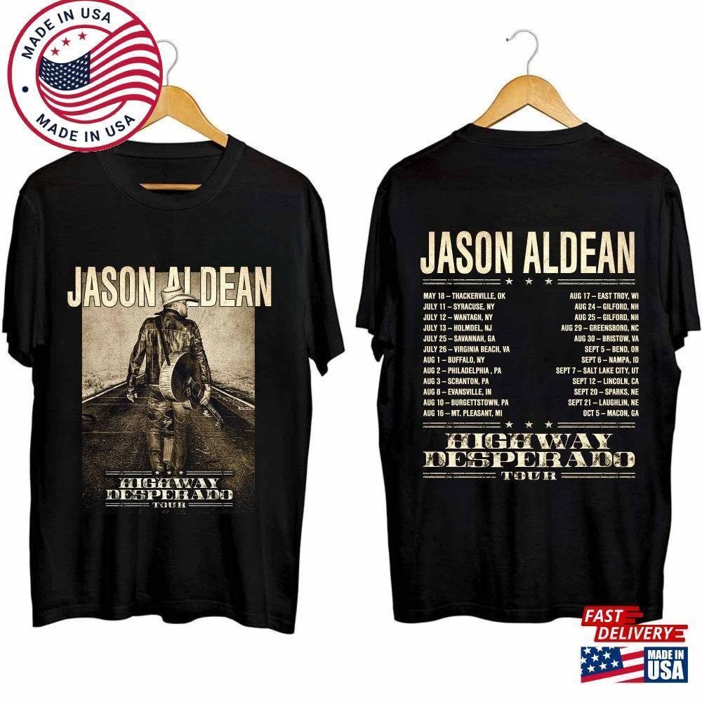 Jason Aldean Highway Desperado Tour  Shirt Fan Country Music Unisex 2 Sided